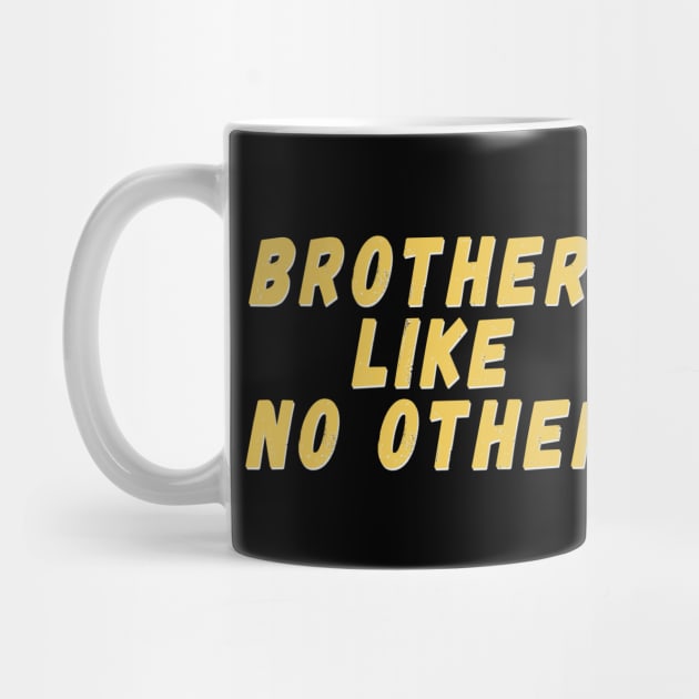 Brother Like No Other T-shirt for Brother Birthday mom and sister gift sticker iphone case baby T-shirt best gift f by saladin